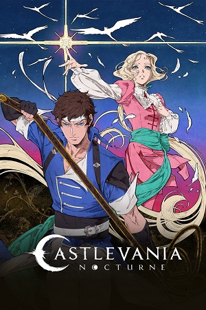 Castlevania: Nocturne – Netflix Original (Season 1 – 2) Multi-Audio {Hindi-English-Japanese} 480p | 720p | 1080p WEB-DL
