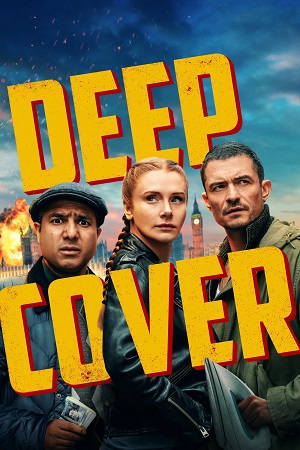 Deep Cover (2025) AMZN WEB-DL Dual Audio {Hindi-English} 480p [330MB] | 720p [580MB] | 1080p [1.6GB] & HQ [7GB]