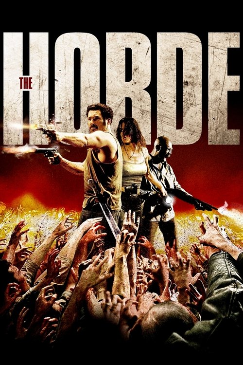 The Horde (2009) Dual Audio {Hindi-French} BluRay 480p [360MB] | 720p [960MB] | 1080p [2GB]